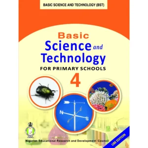 BASIC SCIENCE AND TECHNOLOGY PRIMARY BOOK 4