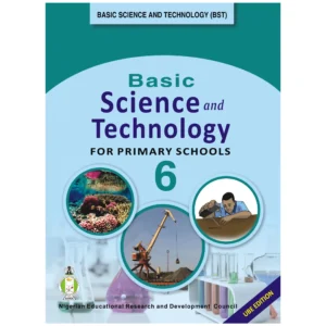 BASIC SCIENCE AND TECHNOLOGY PRIMARY BOOK 6